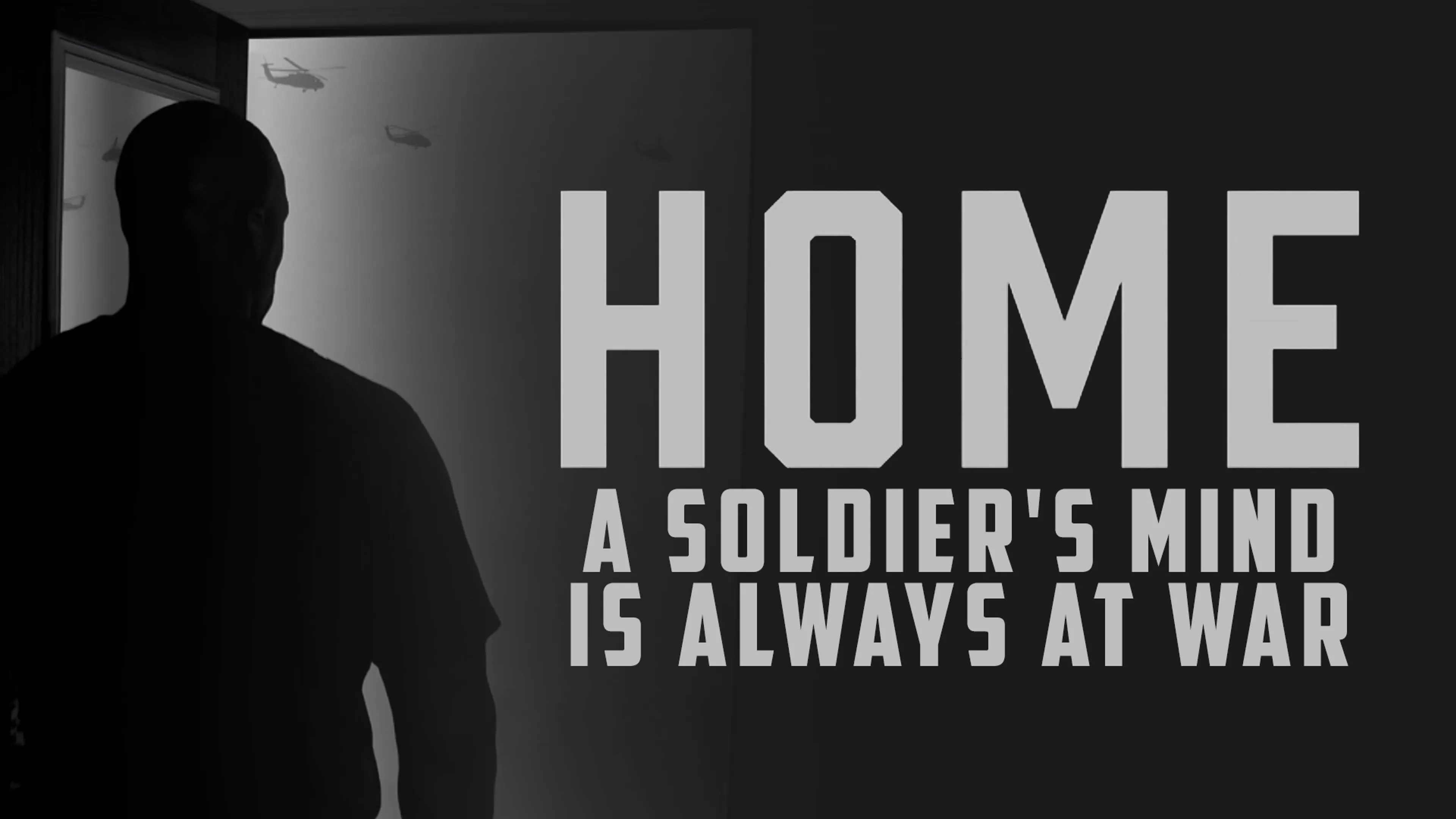 Home: A Soldier's Mind Is Always at War poster